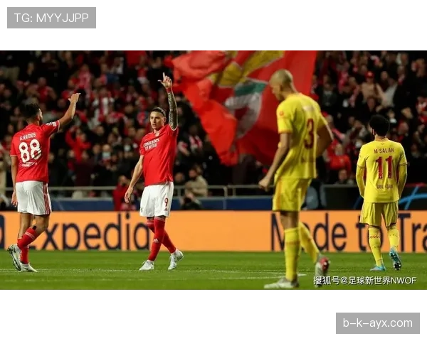 努涅斯欧冠单场爆发如何撕裂欧洲豪门防线